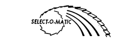 SELECT-O-MATIC trademark