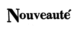 NOUVEAUTE trademark