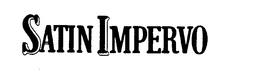 SATIN IMPERVO trademark
