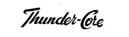 THUNDER-CORE trademark