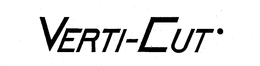 VERTI-CUT trademark