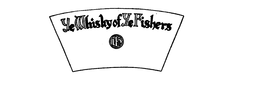 YE WHISKY OF YE FISHERS trademark