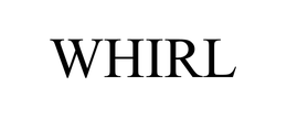 WHIRL trademark