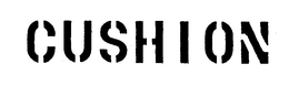 CUSHION trademark