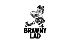 FRISCH'S BRAWNY LAD trademark