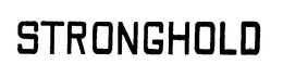 STRONGHOLD trademark