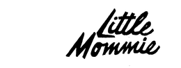 LITTLE MOMMIE trademark