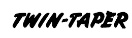 TWIN-TAPER trademark
