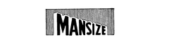 MANSIZE trademark