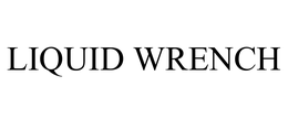 LIQUID WRENCH trademark