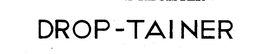 DROP-TAINER trademark