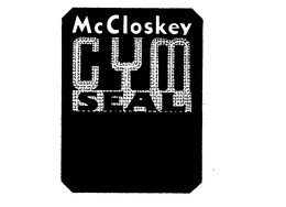 MCCLOSKEY GYM SEAL trademark