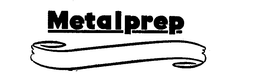 METAL PREP trademark