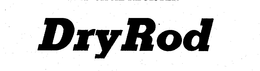 DRYROD trademark