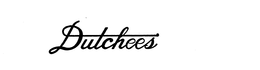 DUTCHESS trademark
