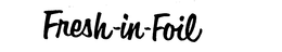 FRESH-IN-FOIL trademark