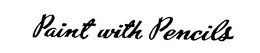 PAINT WITH PENCILS trademark