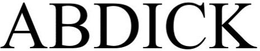 ABDICK trademark