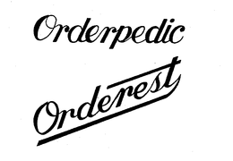 ORDERPEDIC ORDEREST trademark