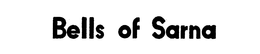 BELLS OF SARNA trademark