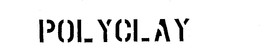 POLYCLAY trademark