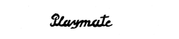 PLAYMATE trademark