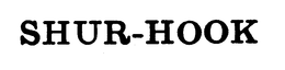 SHUR-HOOK trademark