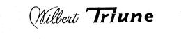 WILBERT TRIUNE trademark