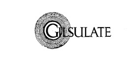 GILSULATE trademark