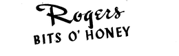 ROGERS BITS O-HONEY trademark