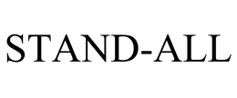 STAND-ALL trademark