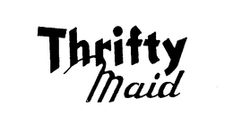 THRIFTY MAID trademark