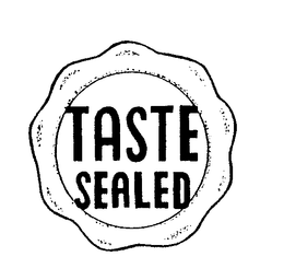 TASTE SEALED trademark