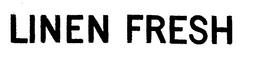 LINEN FRESH trademark