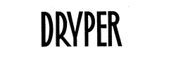 DRYPER trademark