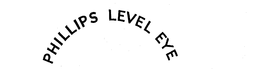 PHILLIPS LEVEL EYE trademark