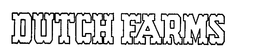 DUTCH FARMS trademark