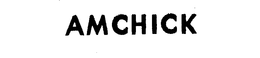 AMCHICK trademark