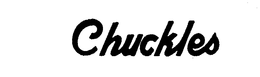 CHUCKLES trademark