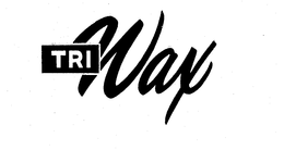 TRI-WAX trademark