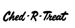 CHED-R-TREAT trademark