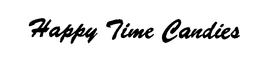 HAPPY TIME CANDIES trademark