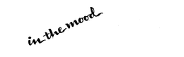 IN THE MOOD trademark