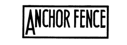 ANCHOR FENCE trademark