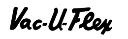 VAC-U-FLEX trademark