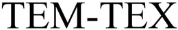 TEM-TEX trademark