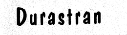 DURASTRAN trademark