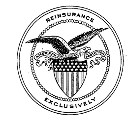 AMERICAN REINSURANCE PROTECTED EXCLUSIVELY trademark