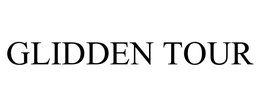 GLIDDEN TOUR trademark