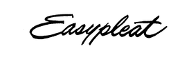 EASYPLEAT trademark